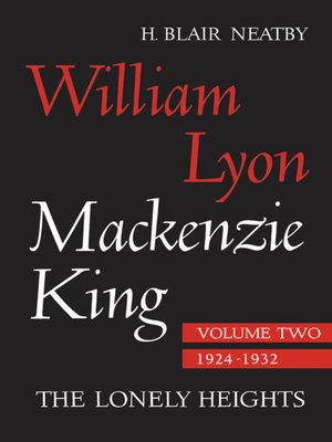 cover image of William Lyon Mackenzie King, Volume II, 1924-1932